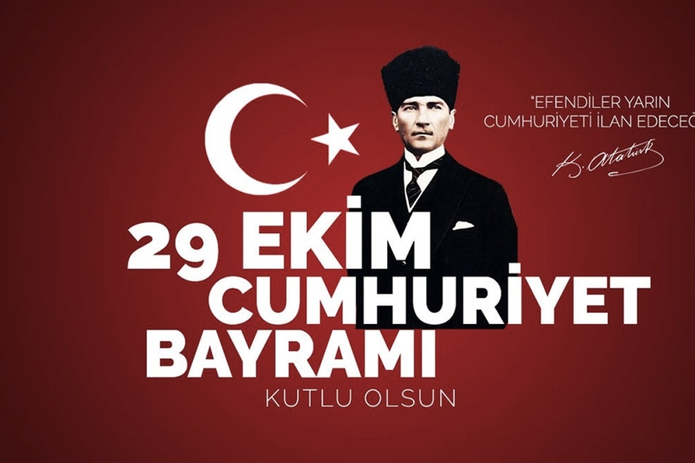 29 Ekim Cumhuriyet Bayramımızı kutluyoruz.