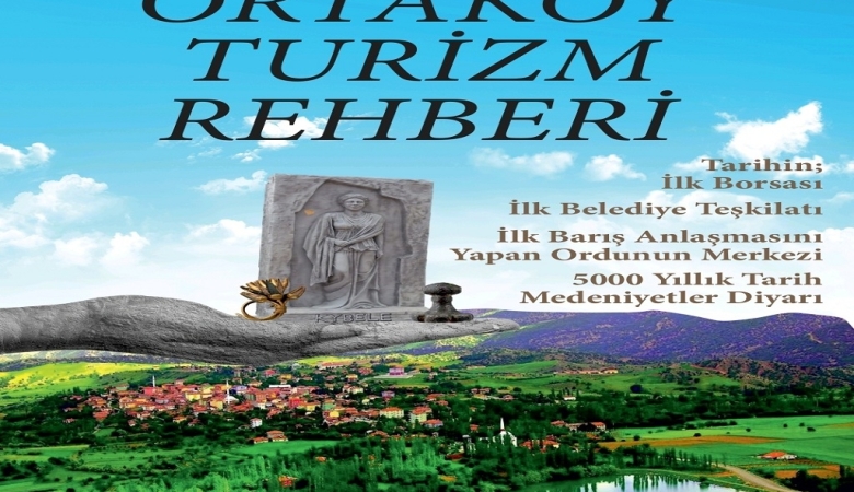 ORTAKÖY TURİZM REHBERİ VE TANITIM BROŞÜRÜ